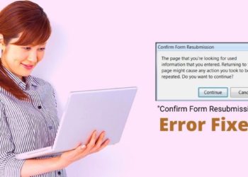 How to Fix Confirm Form Resubmission Error
